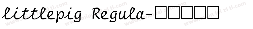 littlepig Regula字体转换